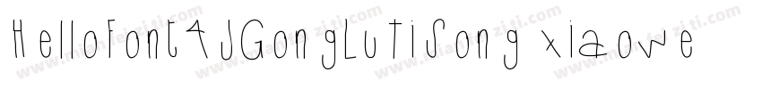 HelloFontAJGongLuTiSong xiaowei字体转换